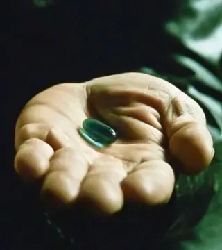 take the blue pill